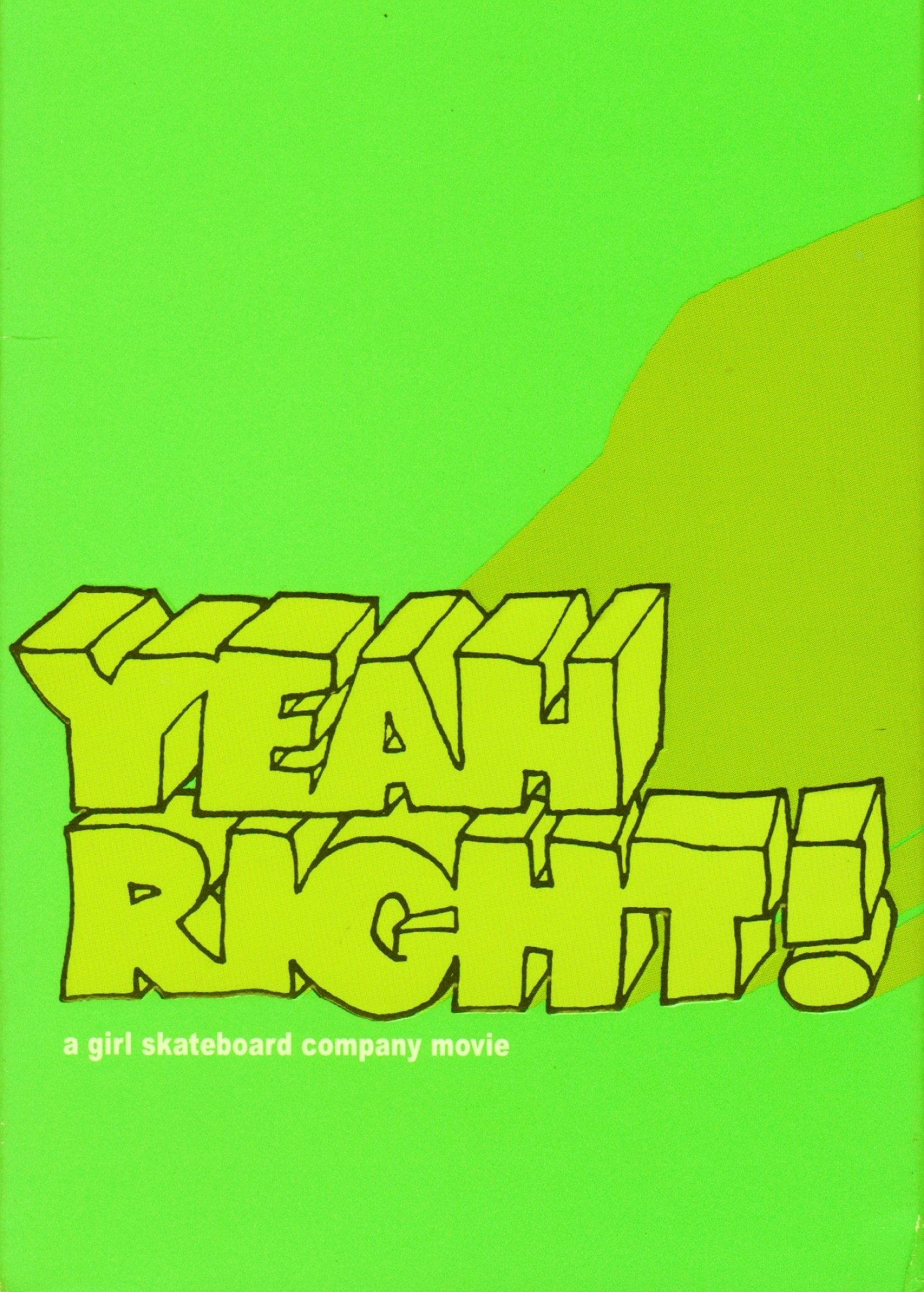 Постер Girl - Yeah Right!